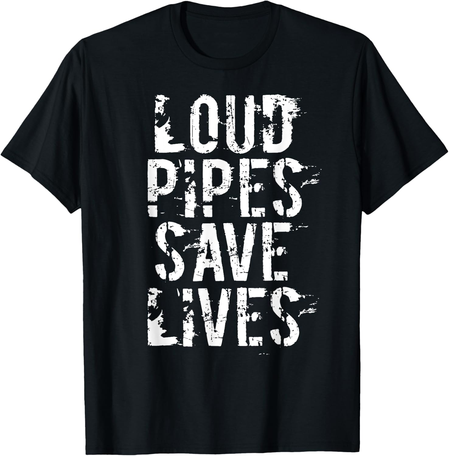 LOUD PIPES SAVE LIVES | Car Biker MUSCLE JDM Truck T-Shirt - T-Shirt | Black