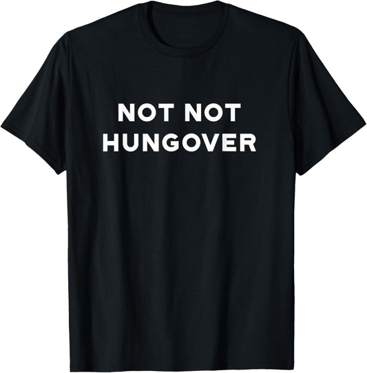 Not Not Hungover - Beach Vacation T-Shirt - T-Shirt | Black