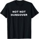 Not Not Hungover - Beach Vacation T-Shirt - T-Shirt | Black