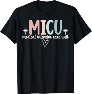 MICU Nurse Medical Intensive Care Unit Medical ICU Nurse T-Shirt - T-Shirt | Black