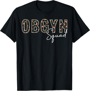Floral OBGYN Squad Obstetrician Gynecologist T-Shirt - T-Shirt | Black