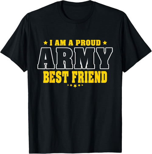 I Am A Proud Army Friend Patriotic Pride Military Buddy