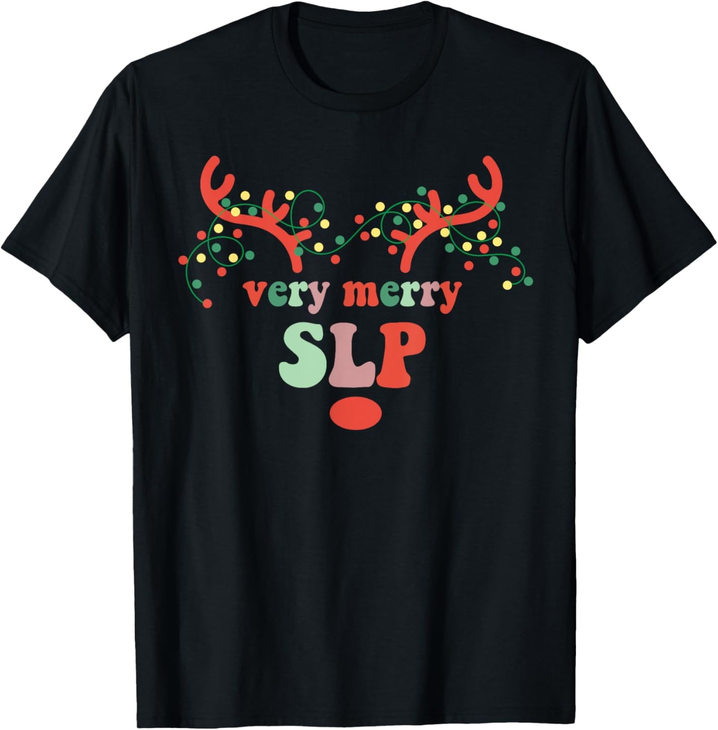 Very Merry SLP Reindeer Christmas Speech Therapist Xmas T-Shirt - T-Shirt | Black