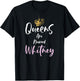 Whitney Name Queen Personalized Women Girl Cute Pink Black T-Shirt - T-Shirt | Black