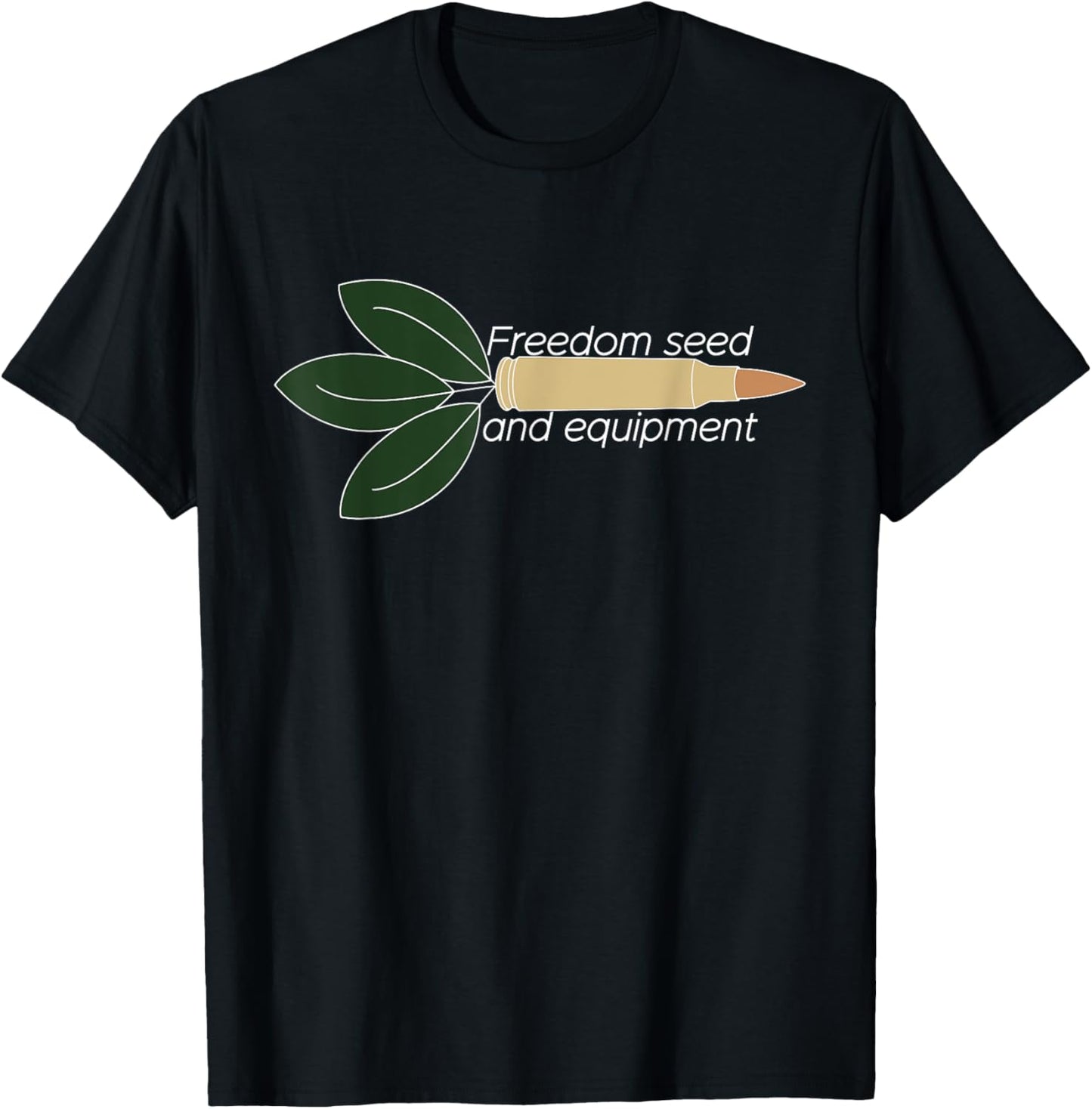 Freedom Seed And Equipment Funny T-Shirt - T-Shirt | Black