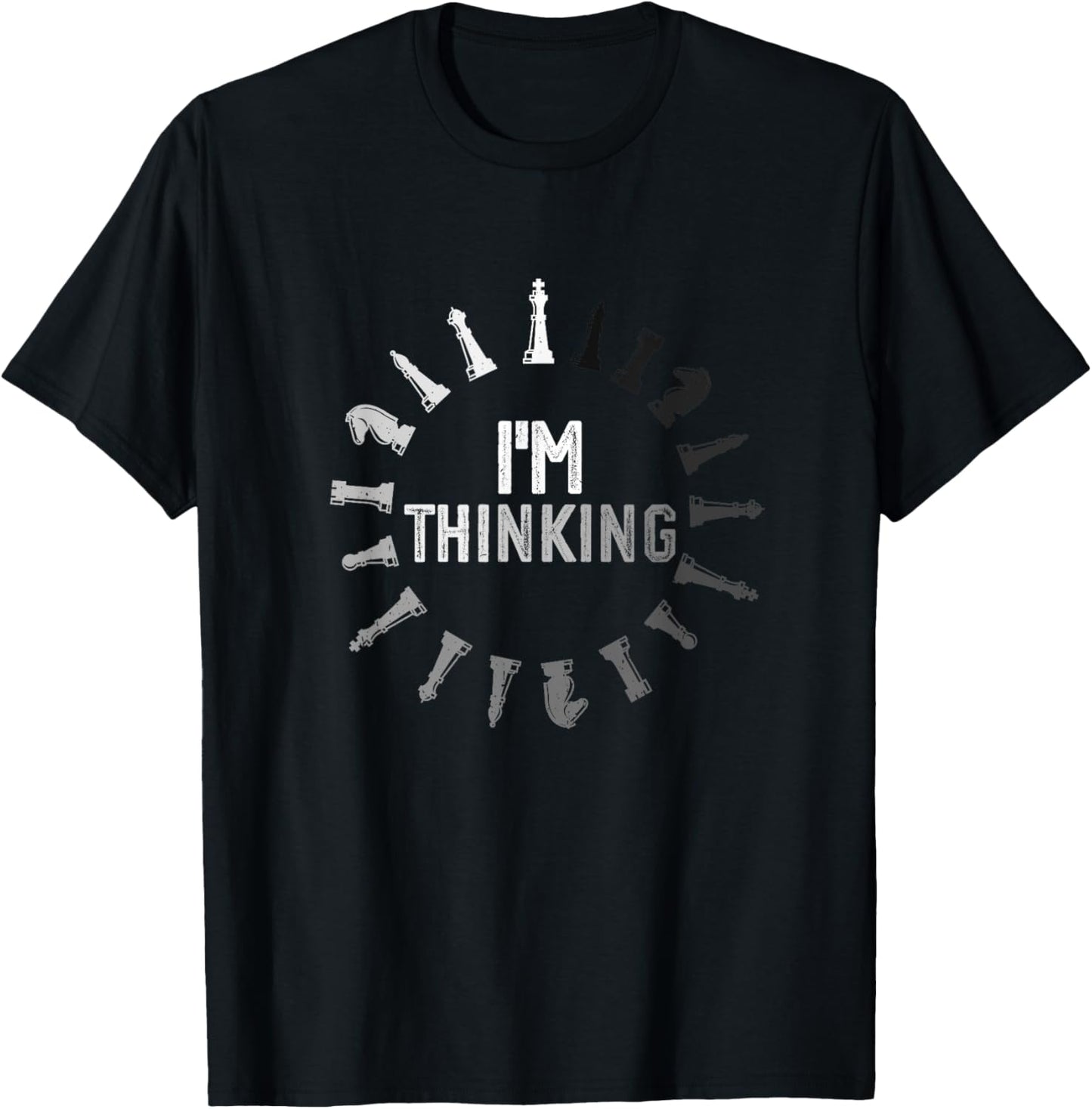 I'm Thinking Chess Pieces Chess Player Game Humor Gamer T-Shirt - T-Shirt | Black