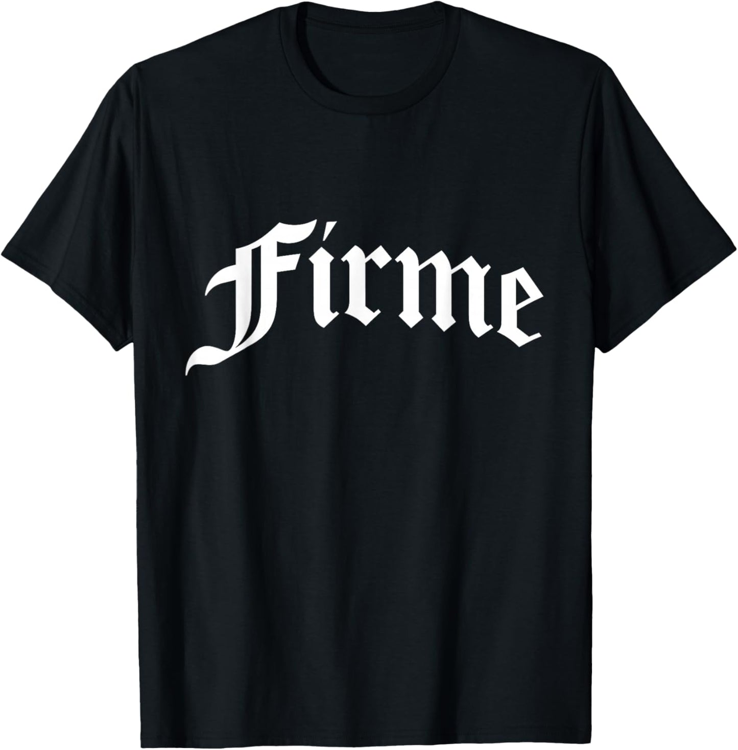 Firme Chola Chicana Mexican American Pride Hispanic Latina T-Shirt - T-Shirt | Black
