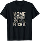 Home Is Where You Pitch It Outdoor Camping T-Shirt - T-Shirt | Black
