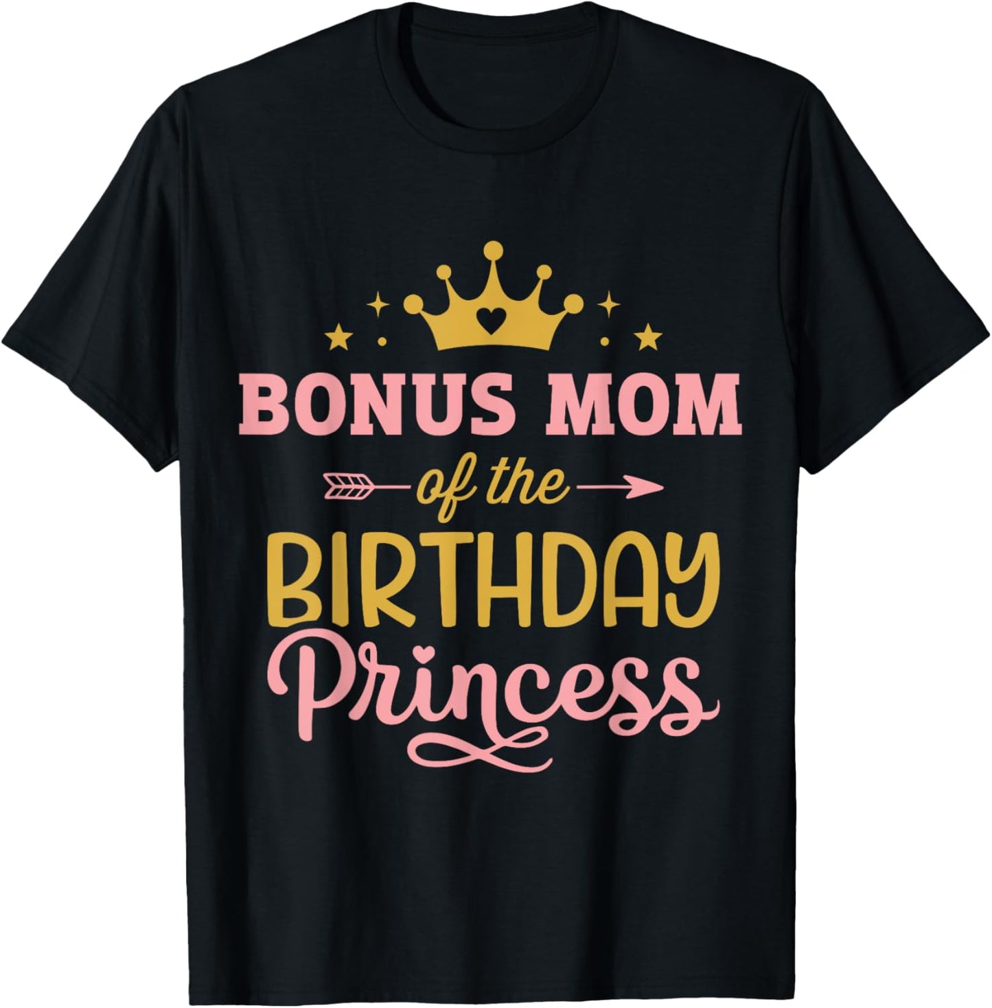 Bonus mom of birthday princess girl matching family party T-Shirt - T-Shirt | Black