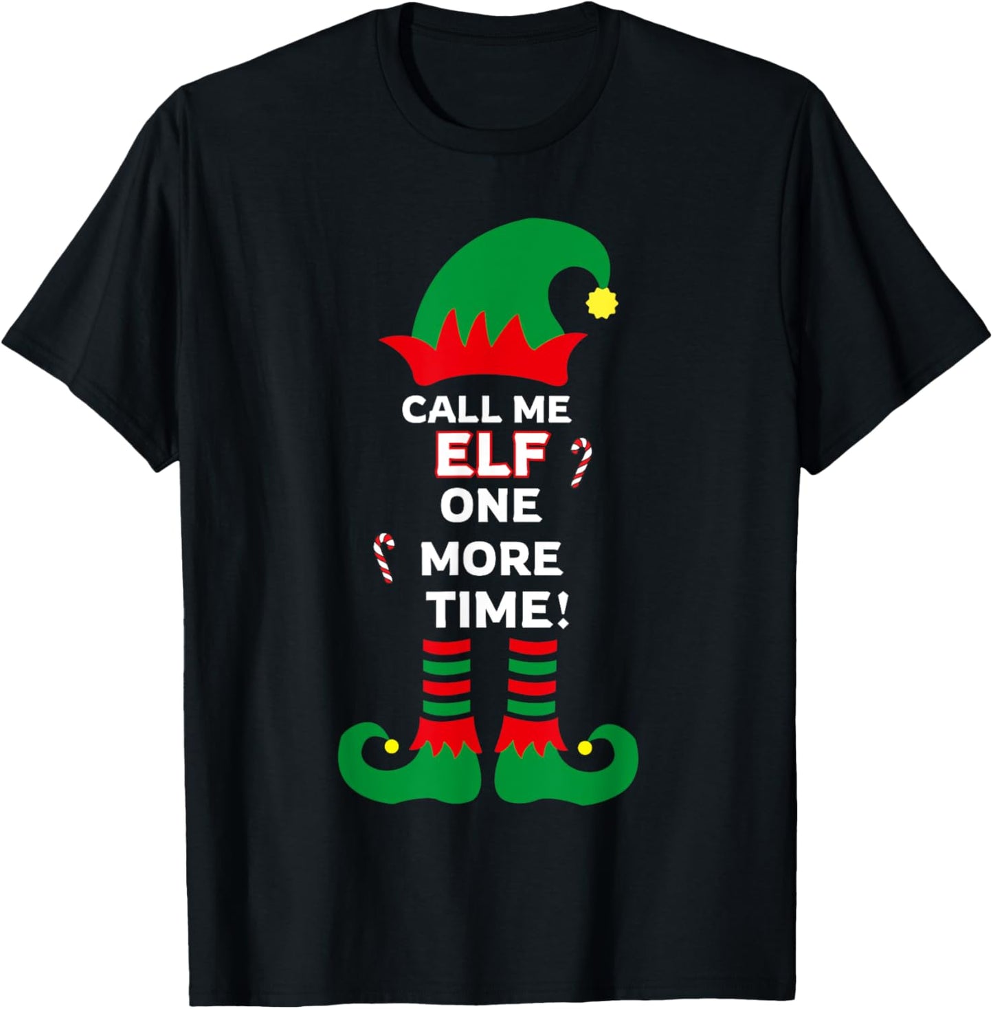 Call Me Elf One More Time Funny Short People Christmas T-Shirt - T-Shirt | Black