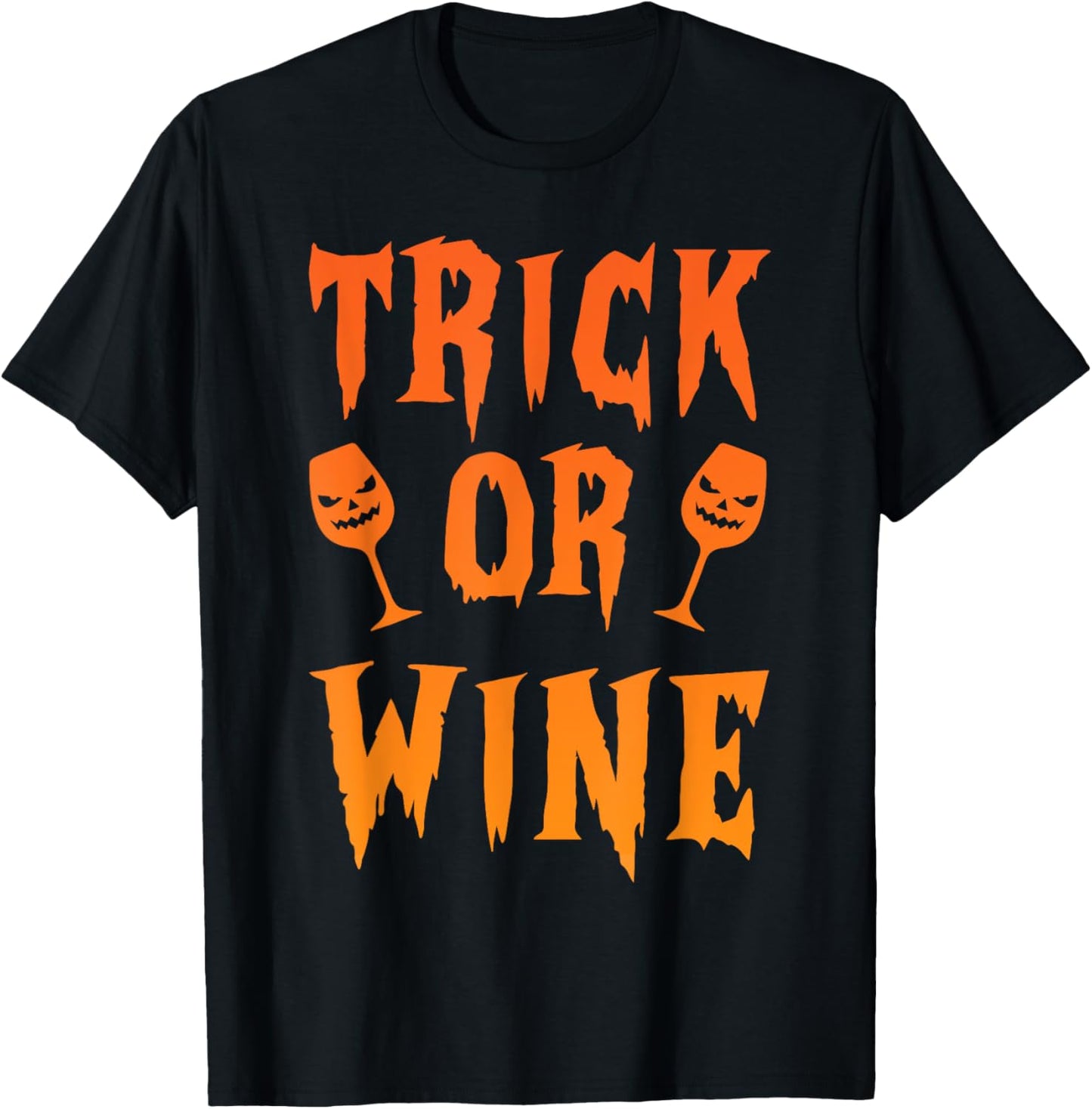 Trick or Wine Halloween Costume Scary Glasses for Wine Lover T-Shirt - T-Shirt | Black