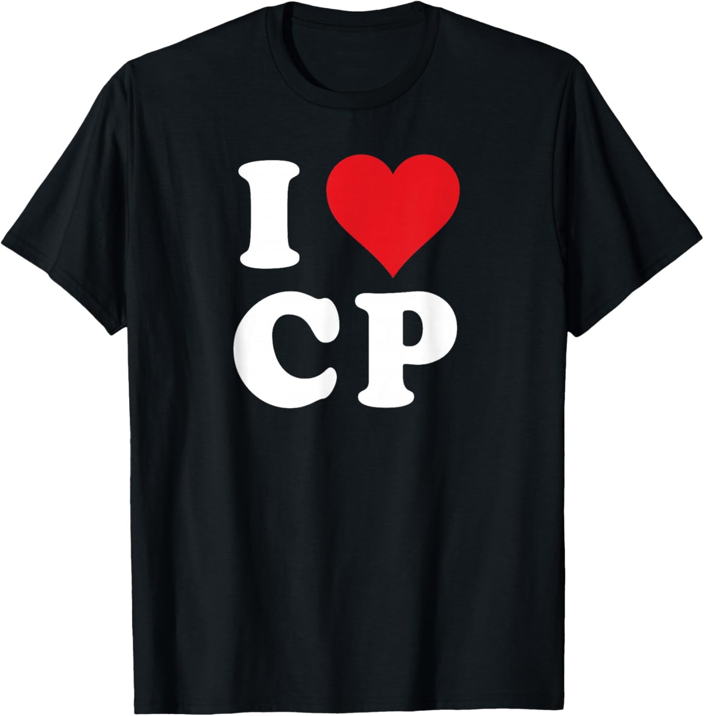 I Heart CP Initials I Love C.P. First And Last Name C P T-Shirt - T-Shirt | Black