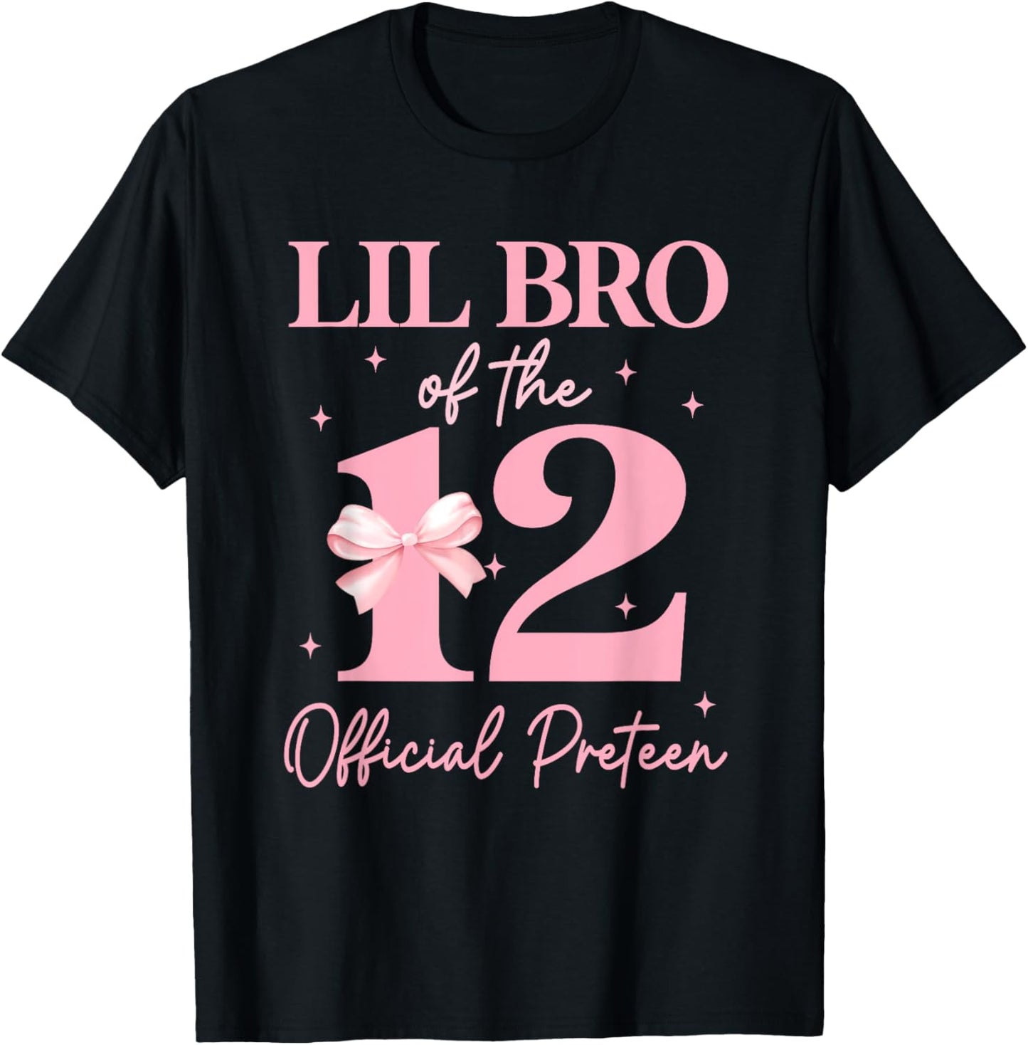 Lil Bro of the 12 Official Pre-Teen Birthday Girl 12th Bow T-Shirt - T-Shirt | Black