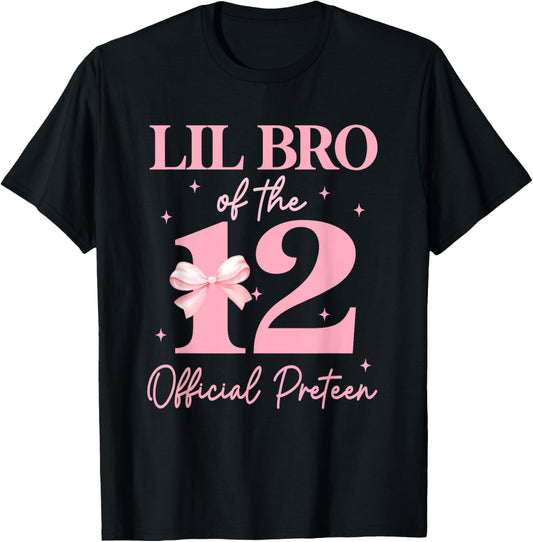Lil Bro of the 12 Official Pre-Teen Birthday Girl 12th Bow T-Shirt - T-Shirt | Black