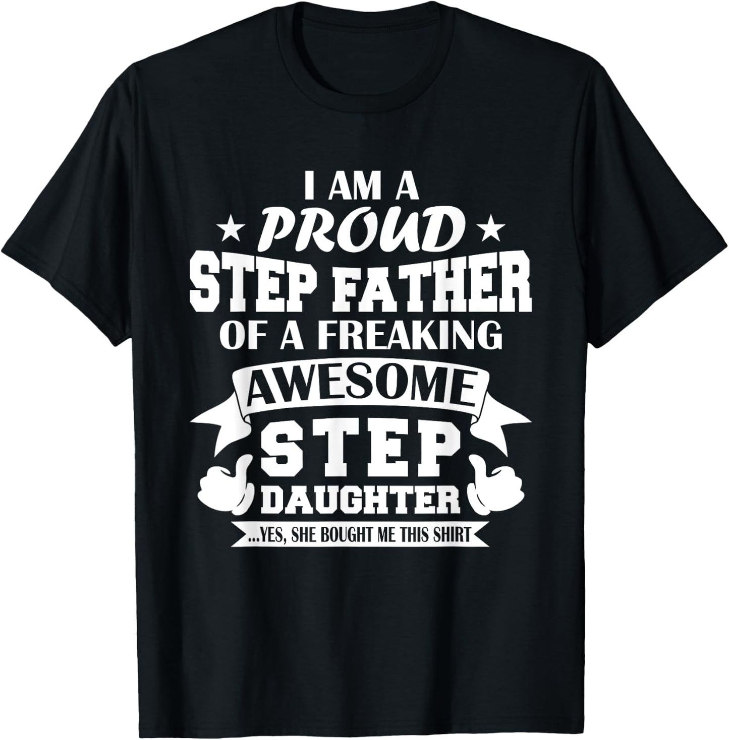 Step Father Chrisrmas Fathers Day from Step Daughter Stepdad T-Shirt - T-Shirt | Black