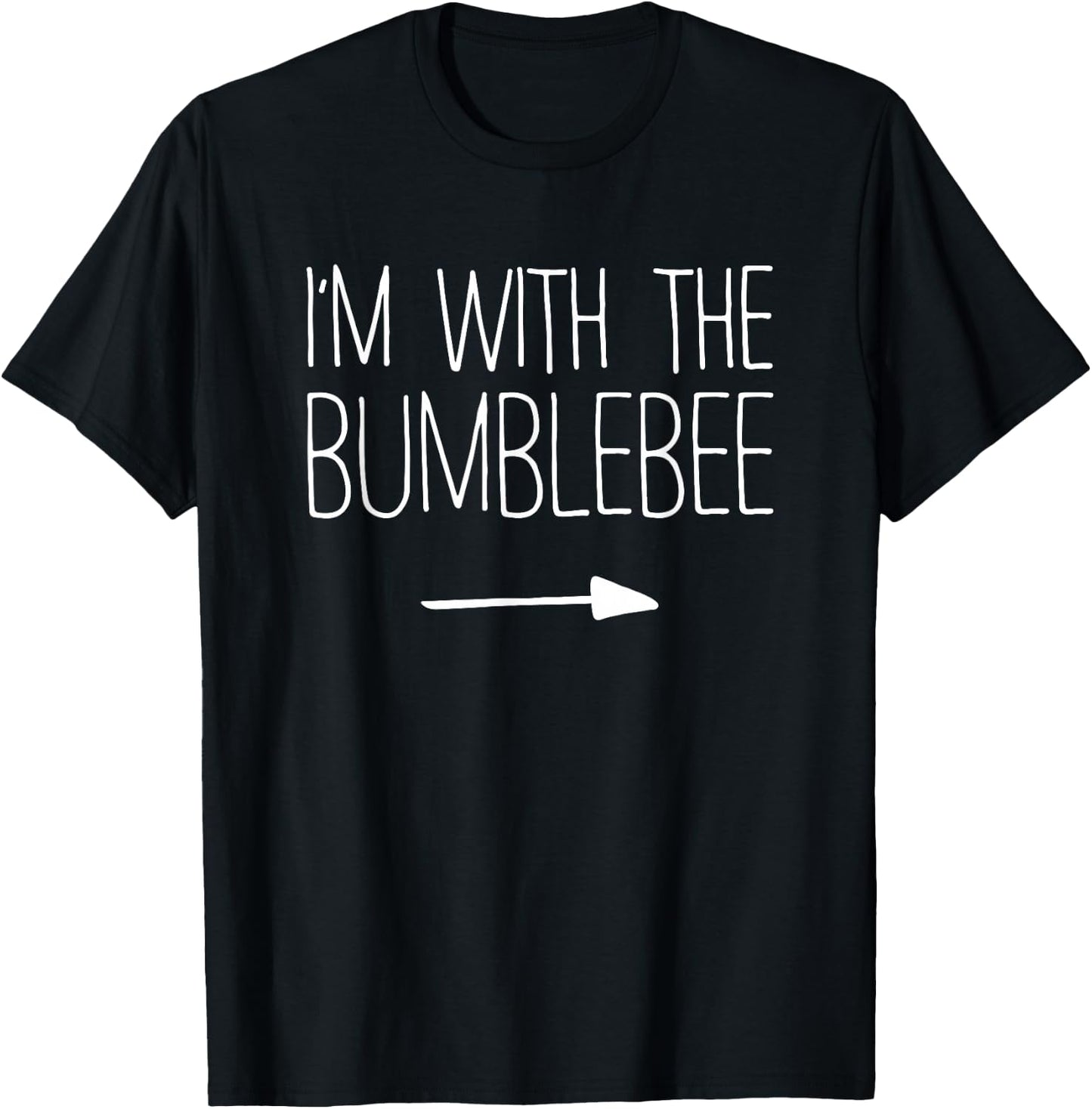 I'm With The Bumblebee Shirt Adult Kids Men Women Costume T-Shirt - T-Shirt | Black