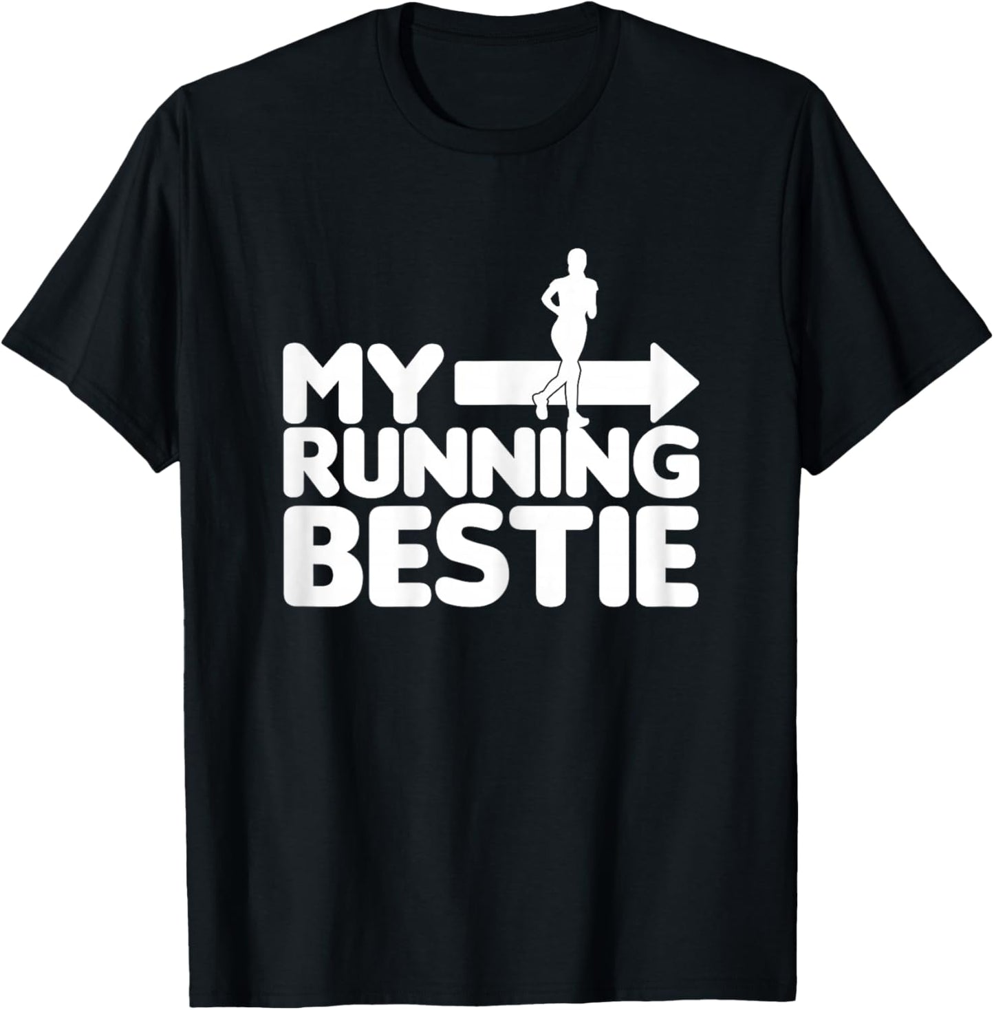 My Running Bestie - Funny Friends Set 1/2 pointing right T-Shirt - T-Shirt | Black