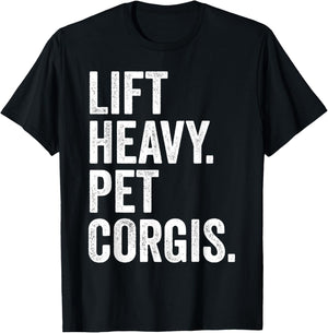 Lift Heavy Pet Corgis Funny Gym Workout Weight Lifter T-Shirt - T-Shirt | Black