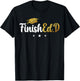 FinishEd.D Doctor Of Education Graduate Ed.D Graduation T-Shirt - T-Shirt | Black