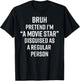 Funny Halloween Lazy Costume Bruh Pretend I'm A Movie Star T-Shirt - T-Shirt | Black