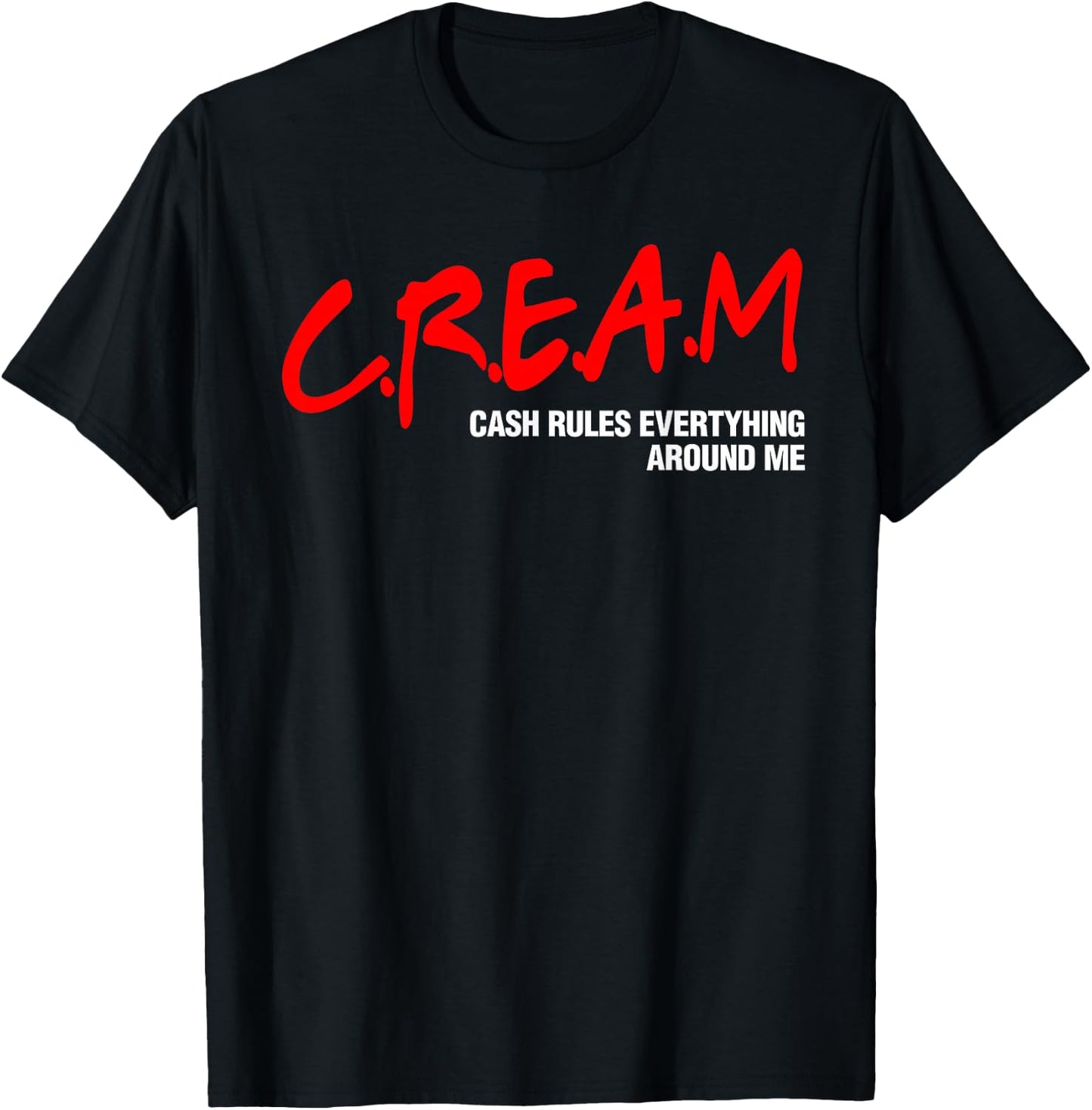 Cream Cash Rules Everything Around Me T-Shirt - T-Shirt | Black
