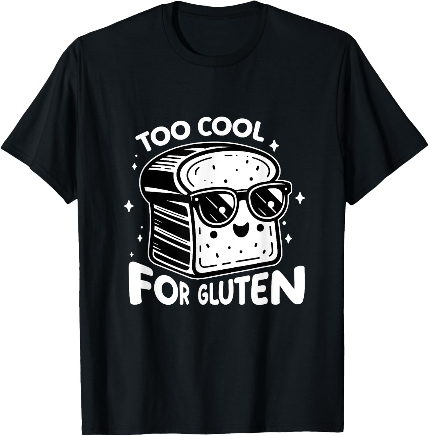 Too Cool for Gluten Funny Bread With Sunglasses T-Shirt - T-Shirt | Black