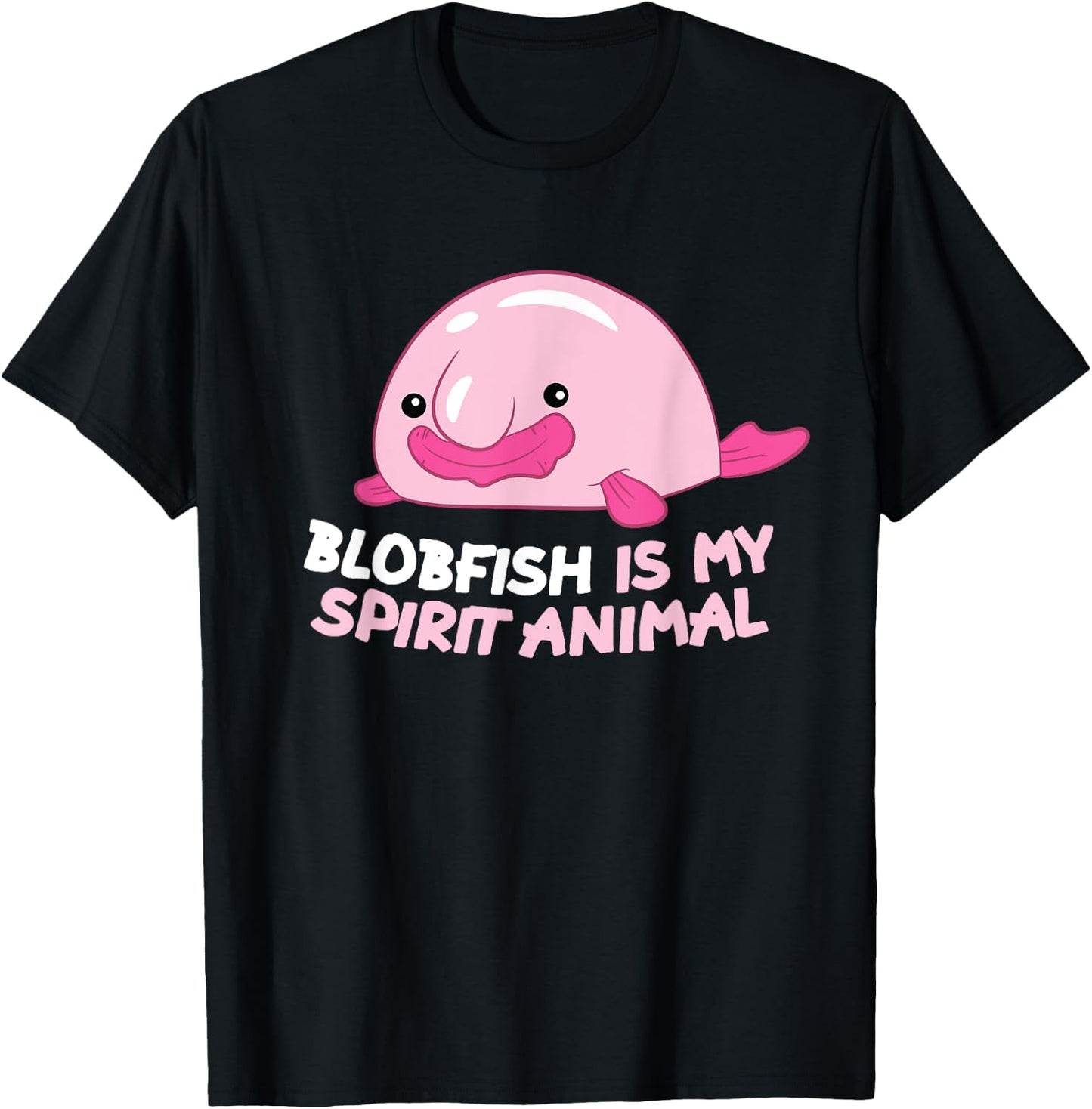 Blobfish Is My Spirit Animal Funny Blobfish Meme T-Shirt - T-Shirt | Black