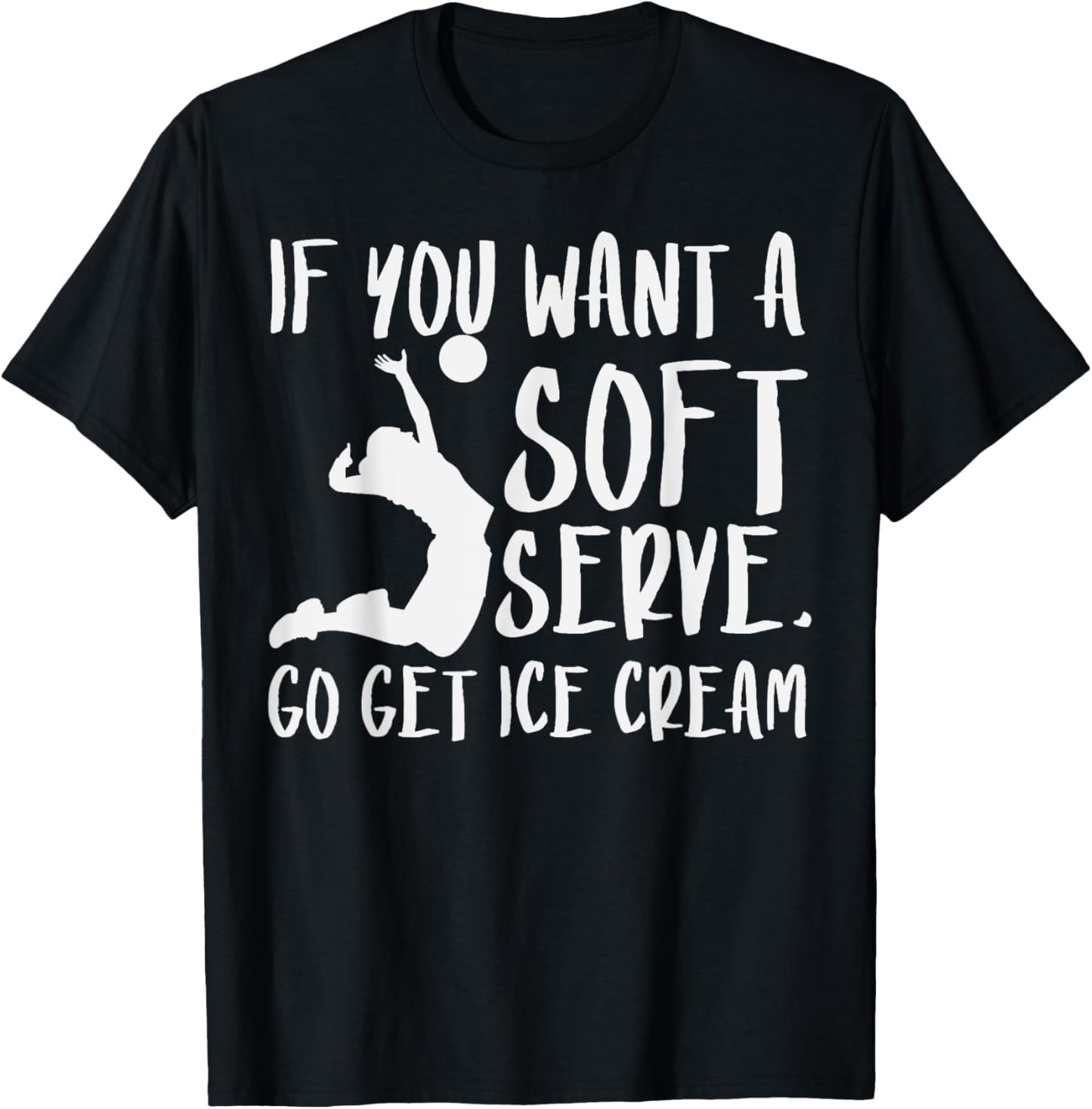 Volleyball Soft Serve Get Ice Cream Funny Player Women Girls T-Shirt - T-Shirt | Black