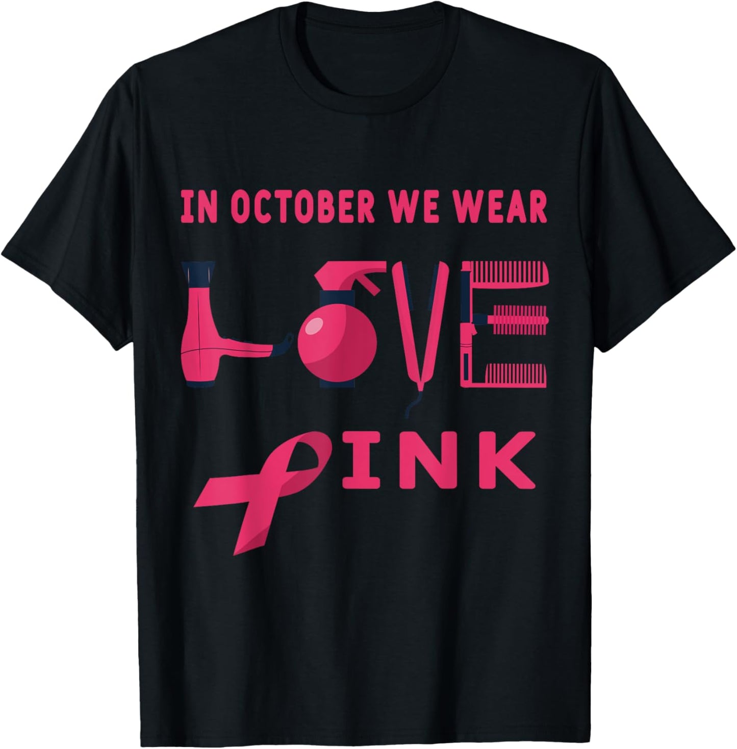 Pink in Oktober we wear pink Hairstylist Breast Cancer Awareness Halloween Hairdresser T-Shirt - T-Shirt | Black