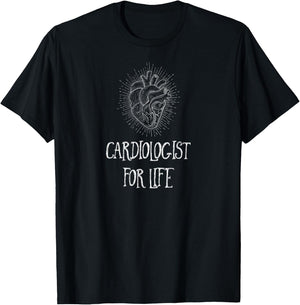 Cardiologist For Life, Doctor Gift, Heart Surgeon Cardiology T-Shirt - T-Shirt | Black