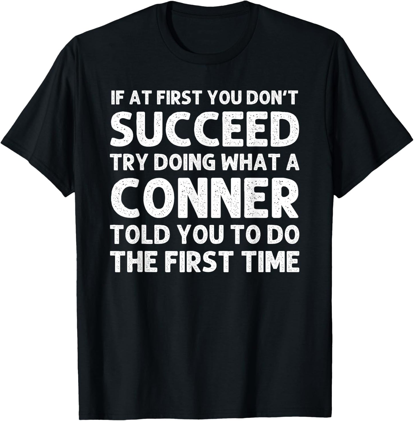 CONNER Funny Surname Family Tree Birthday Reunion Idea T-Shirt - T-Shirt | Black
