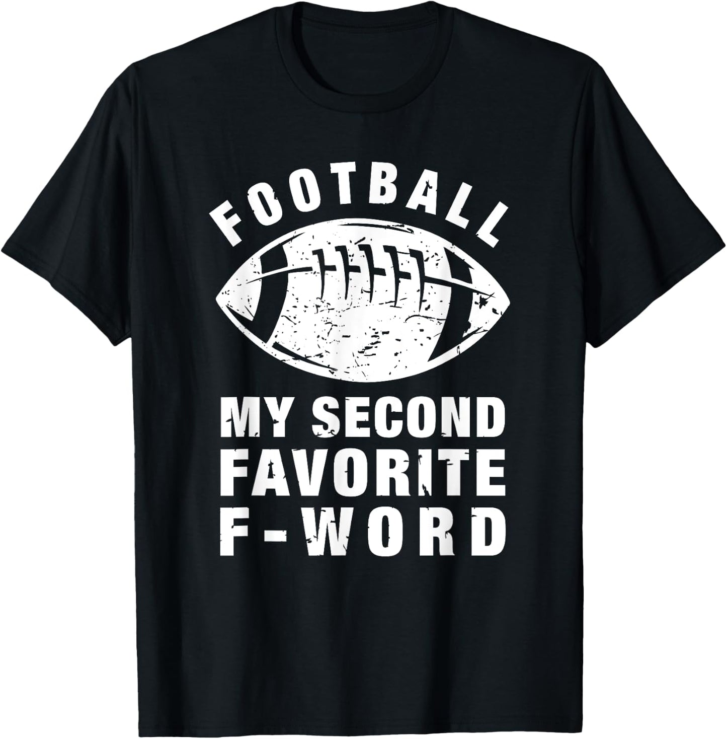 Football is My Second Favorite F Word - Women Gifts T-Shirt - T-Shirt | Black