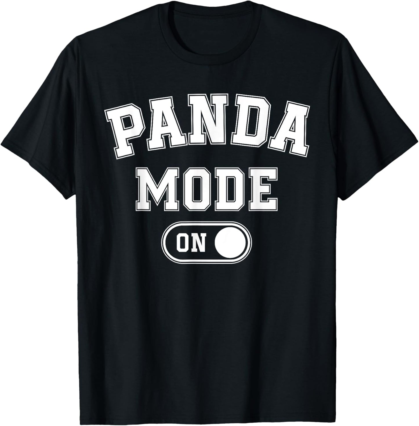 Panda Mode On Costume Funny Animal Lover Gift T-Shirt - T-Shirt | Black