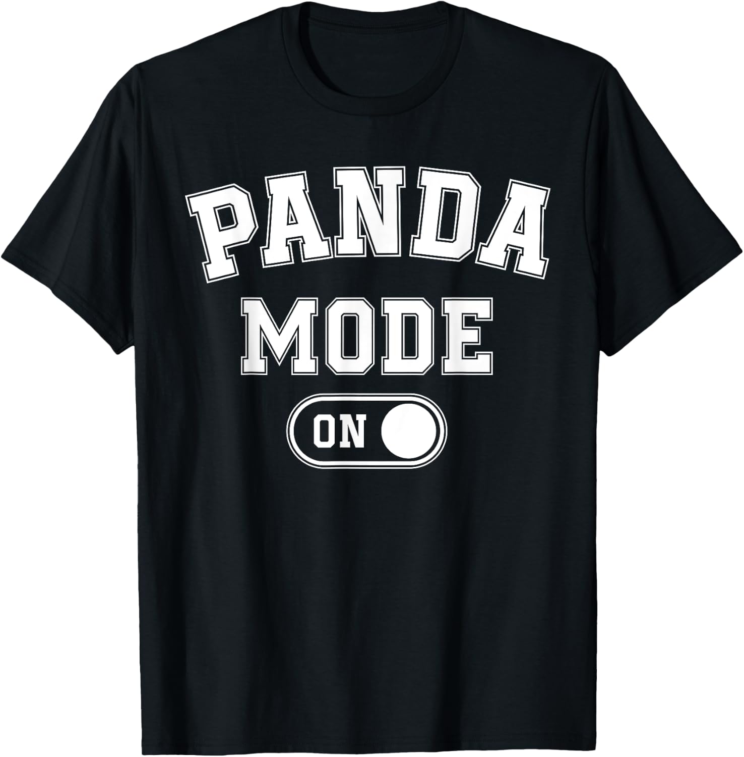 Panda Mode On Costume Funny Animal Lover Gift T-Shirt - T-Shirt | Black