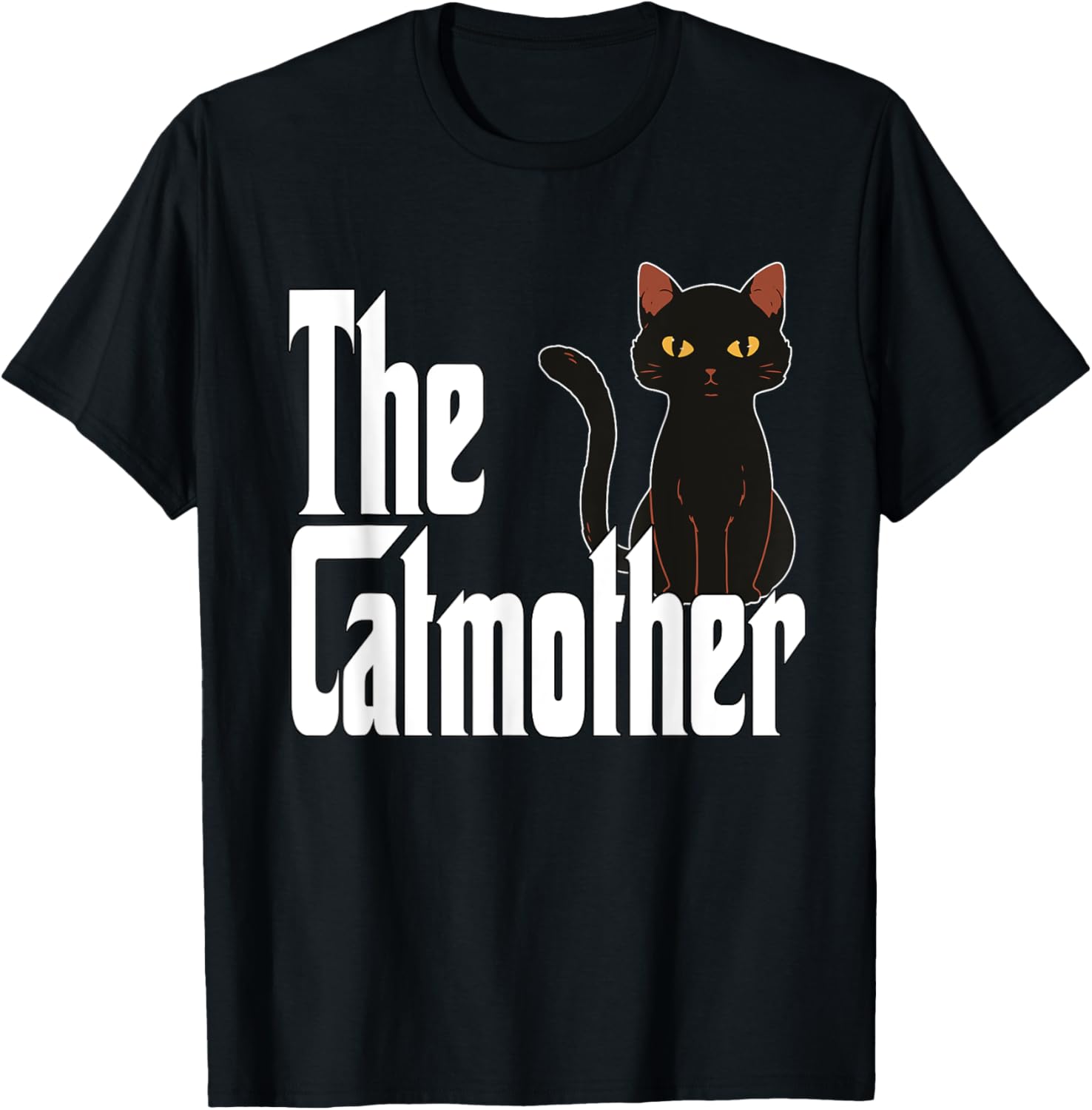 Cat Mother The Catmother Crazy Cat Mom Mama Men Women T-Shirt - T-Shirt | Black