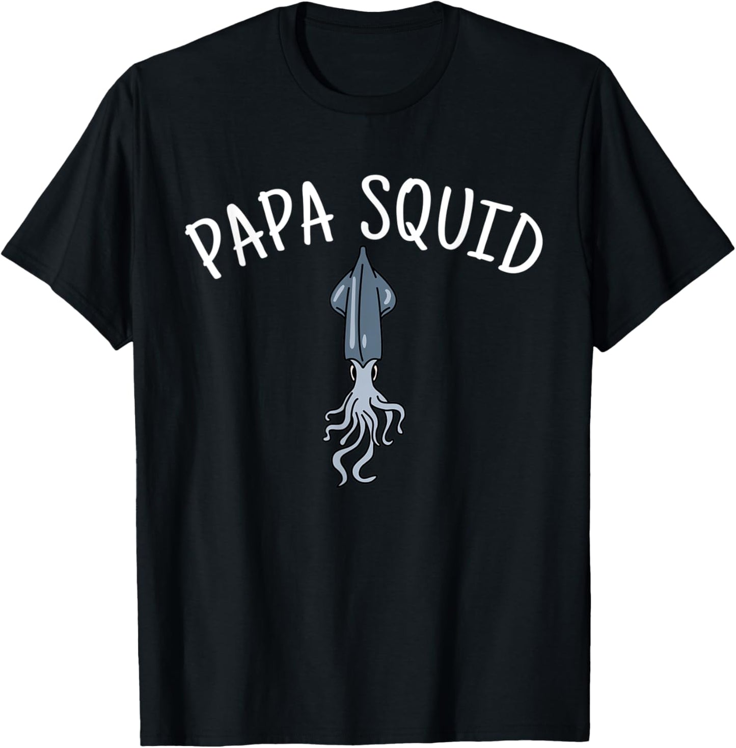 Papa Squid - Dad Father Octopus Tentacles Cephalopod T-Shirt - T-Shirt | Black