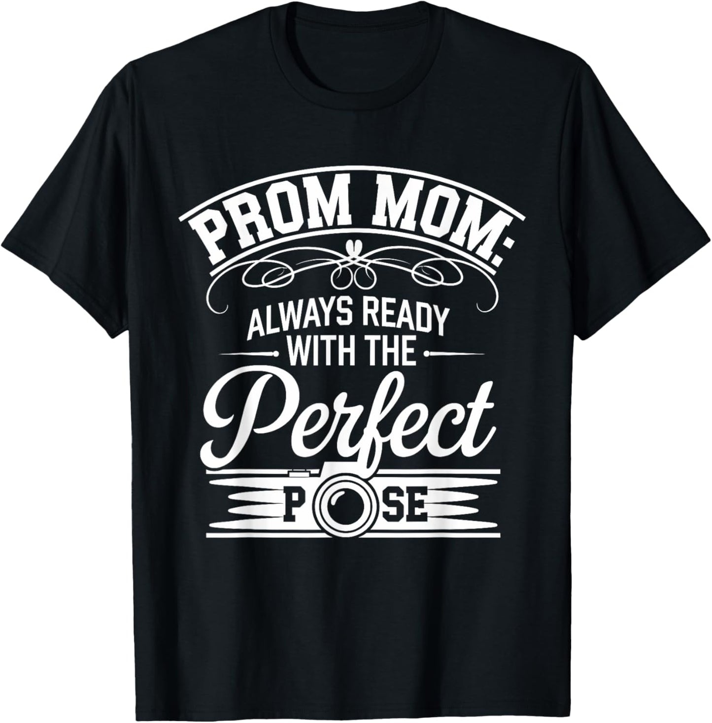 Prom Night Mom Prom Queen Mom Prom Preparation Mom Duties T-Shirt - T-Shirt | Black