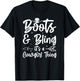Boots And Bling Its A Cowgirl Thing Cowgirl Country T-Shirt - T-Shirt | Black