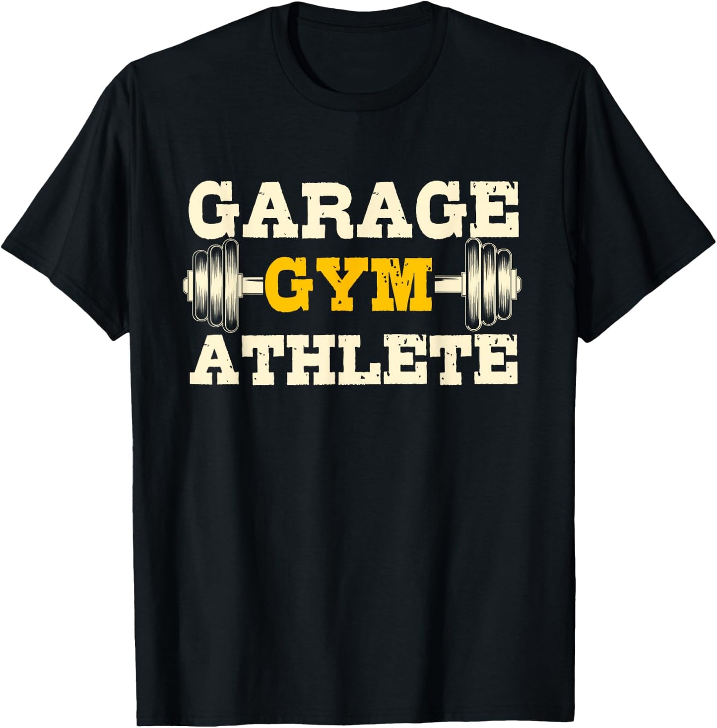 Garage Gym Athlete | Funny Working Out At Home Gift T-Shirt - T-Shirt | Black