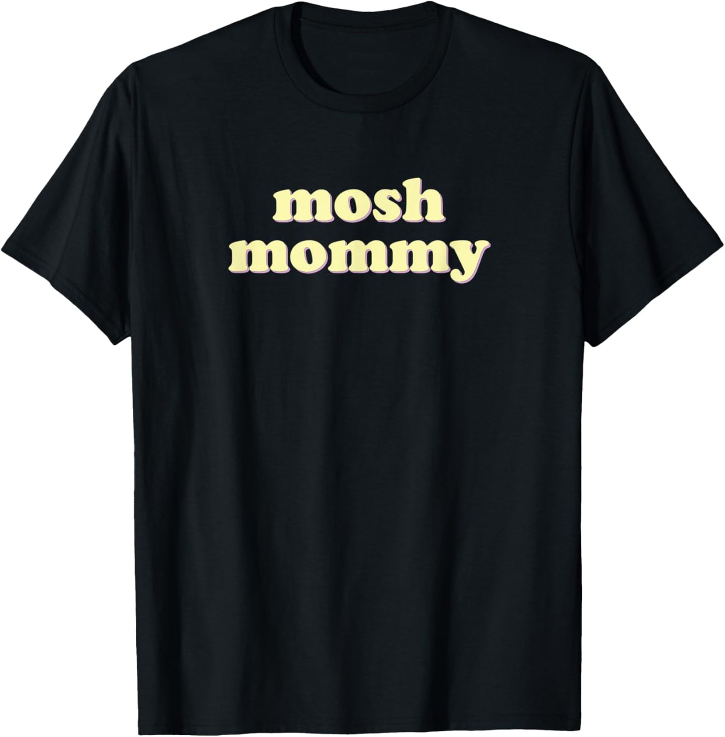 Mosh Mommy | Punk Rock Heavy Metal Edgy Mom T-Shirt - T-Shirt | Black