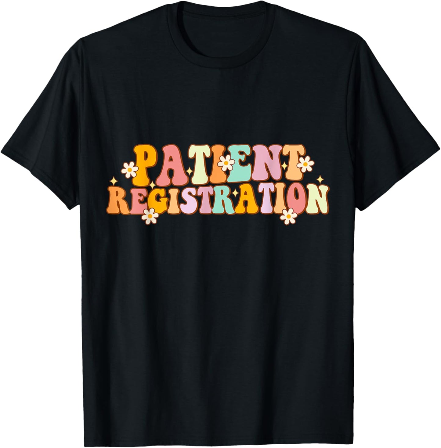 Patient Registration Registrar Emergency Department Funny T-Shirt - T-Shirt | Black