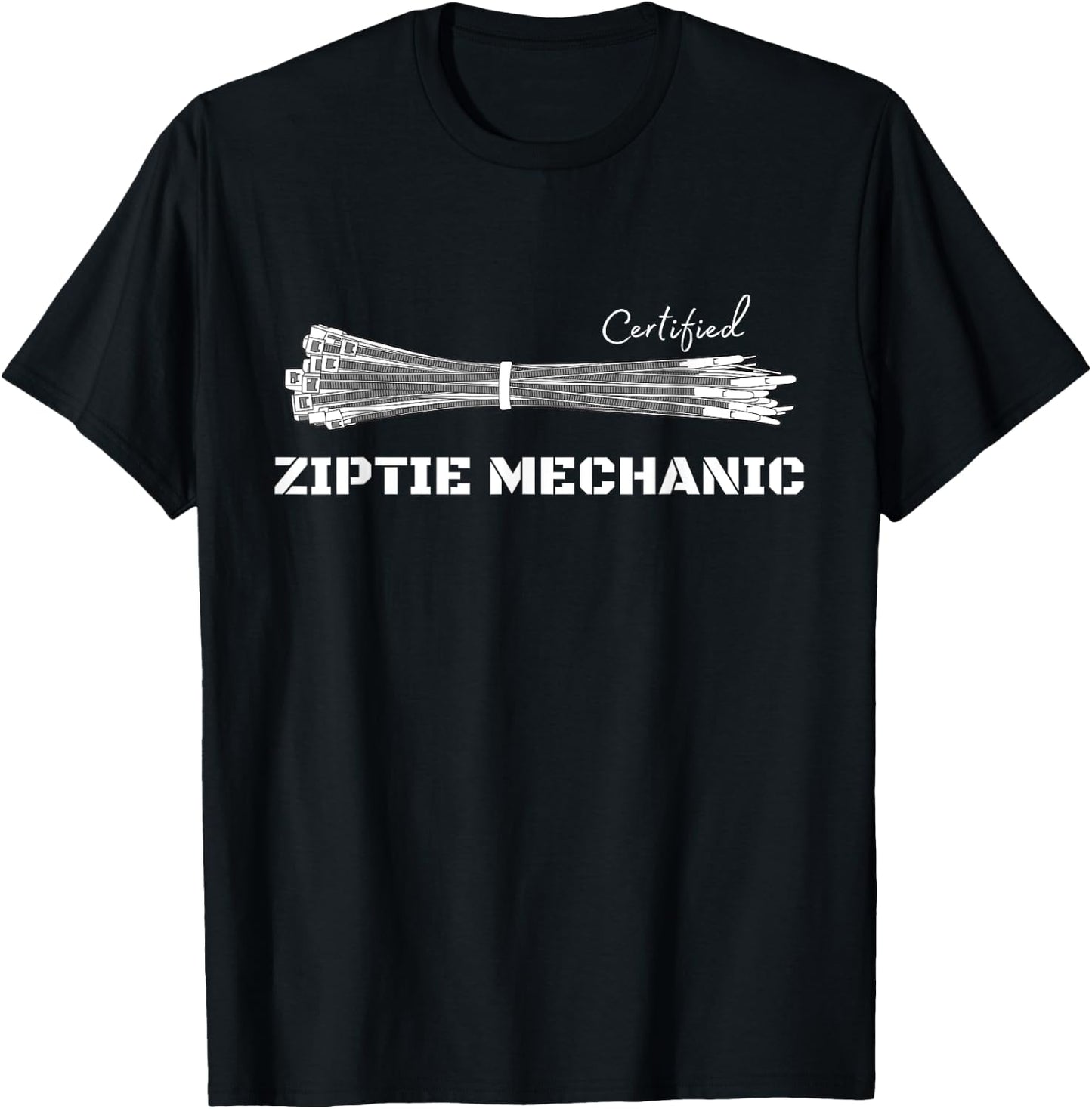 Certified Zip-tie Mechanic | Car DIY | Funny Automotive T-Shirt - T-Shirt | Black