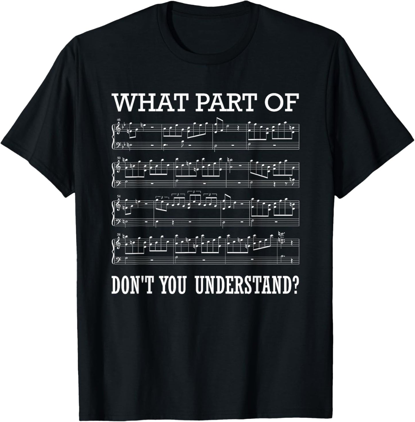 What Part of Don't You Understand Music T-Shirt - T-Shirt | Black