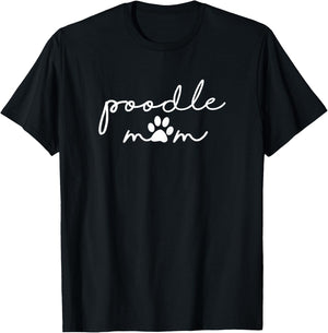 Poodle Mom Dog Mama T-Shirt - T-Shirt | Black