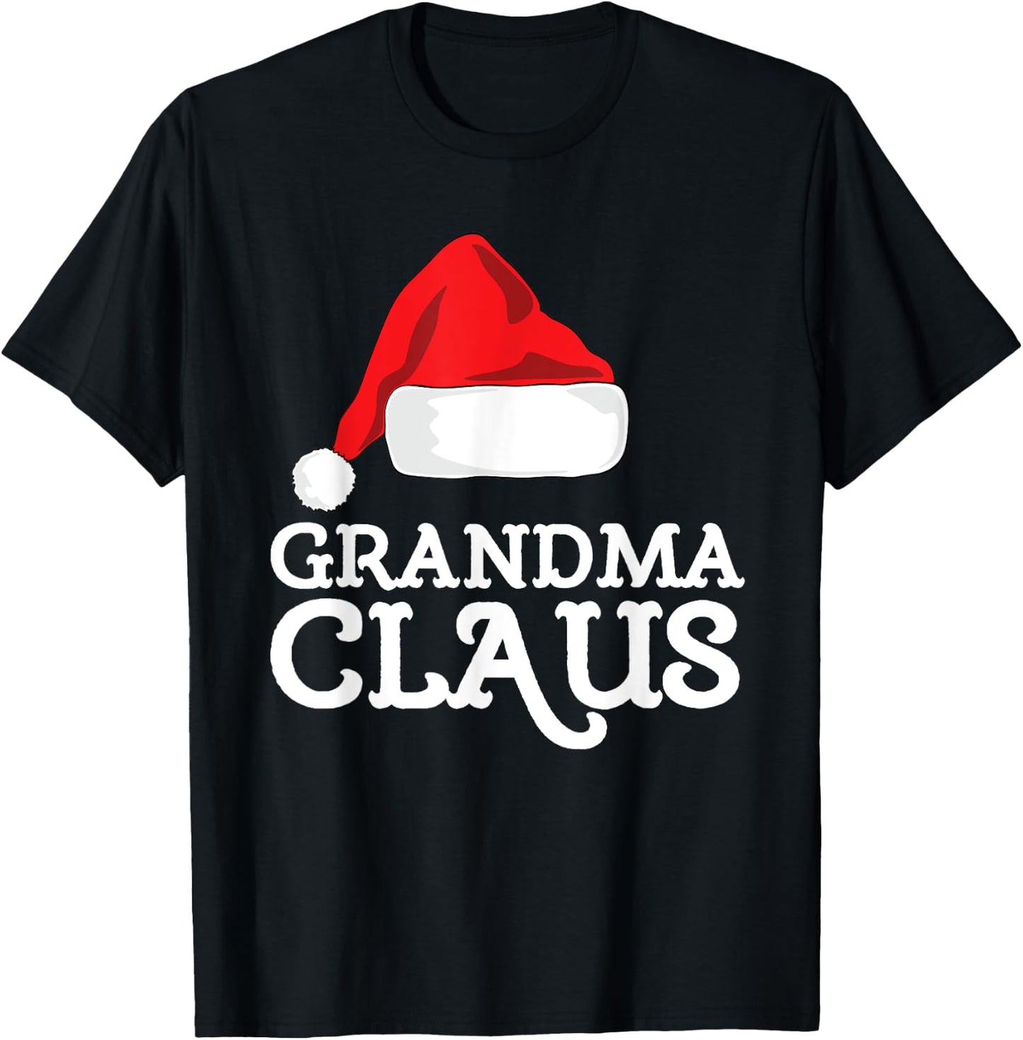 Grandma Claus Christmas Santa's Hat Pajama Family Xmas T-Shirt - T-Shirt | Black