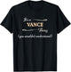 It's a VANCE Thing, You Wouldn't Understand | Name Gift T-Shirt - T-Shirt | Black