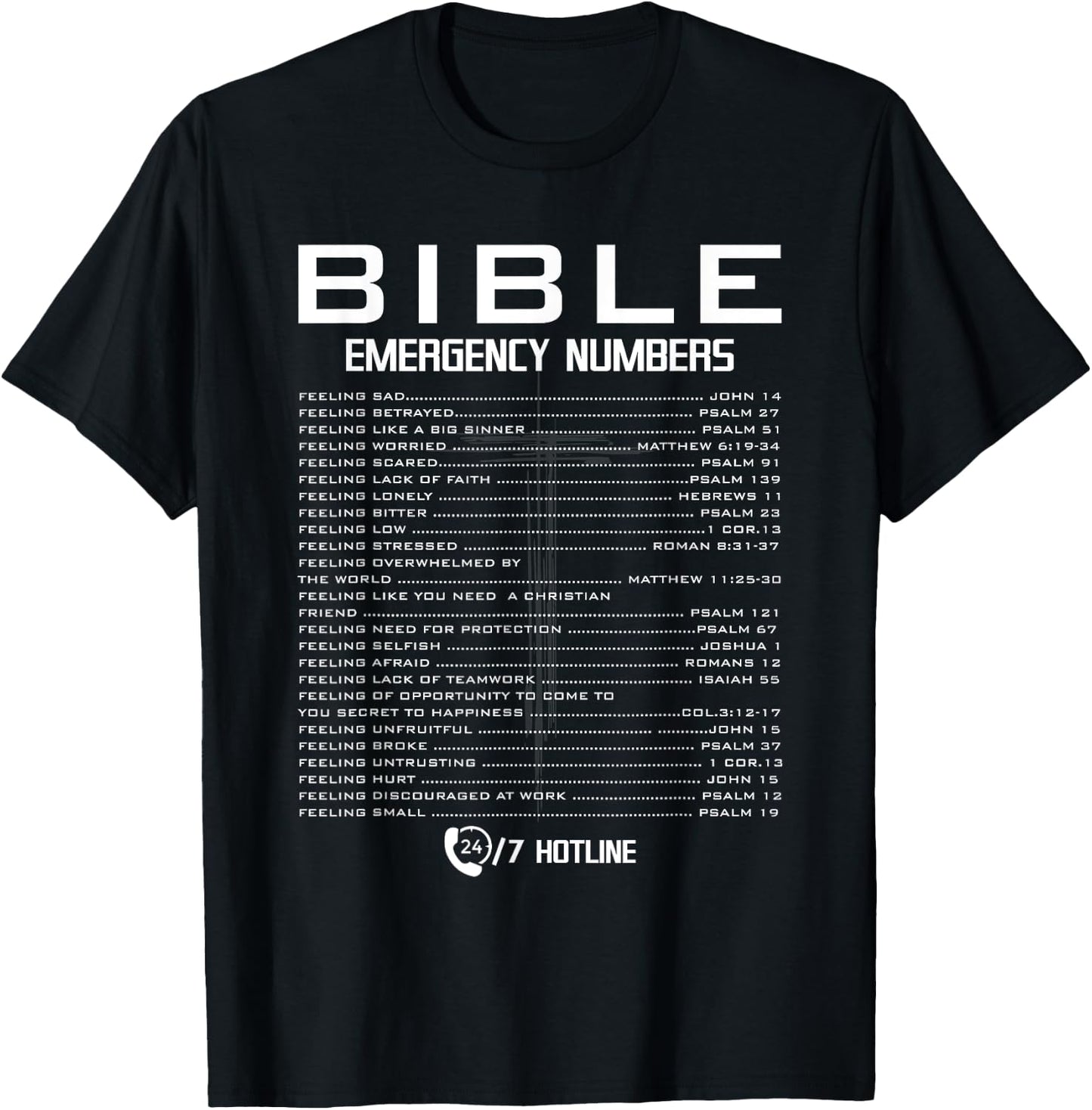 Bible Emergency Hotline Numbers 24/7 Hotline Cool Christian T-Shirt - T-Shirt | Black
