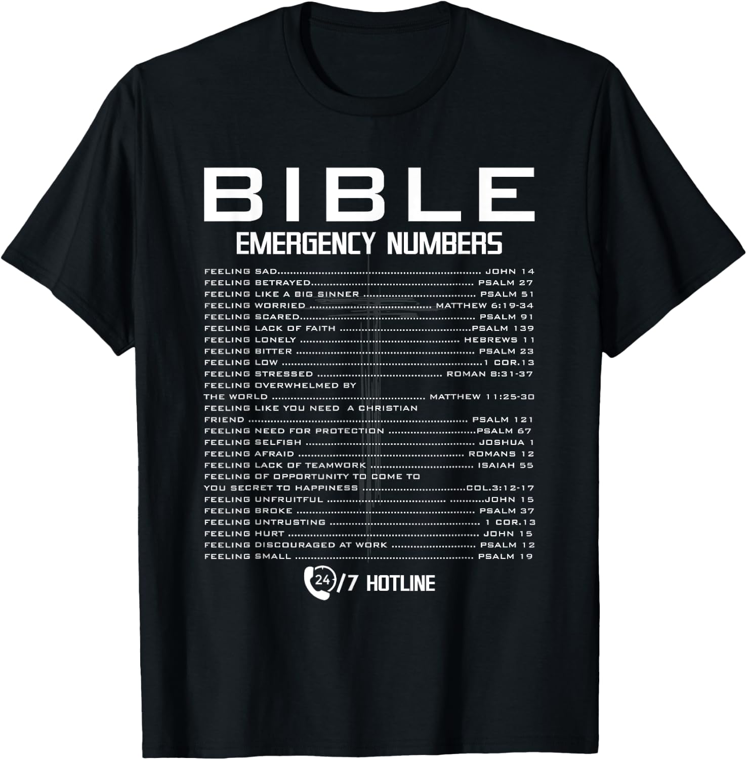 Bible Emergency Hotline Numbers 24/7 Hotline Cool Christian T-Shirt - T-Shirt | Black