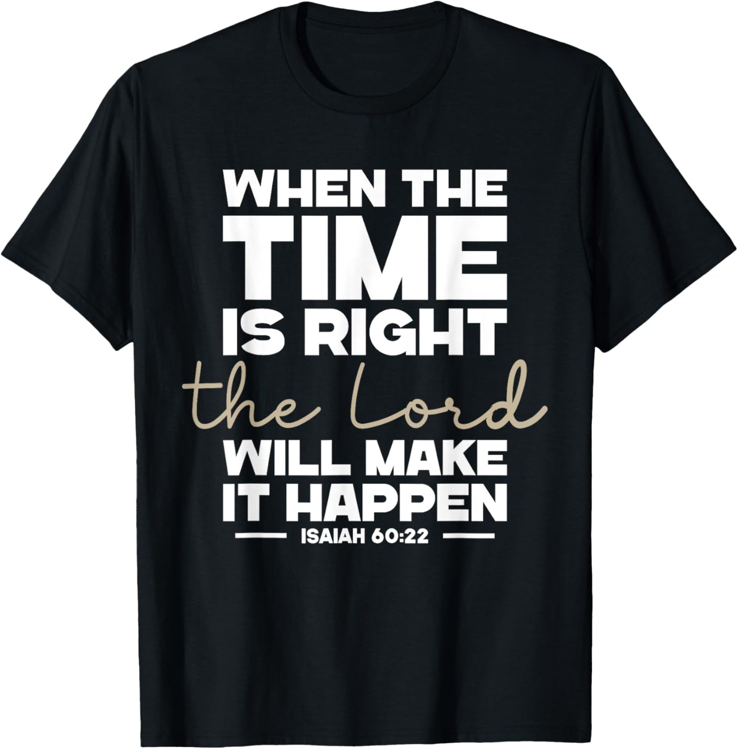Isaiah 60:22, Bible Verse, Christian Clothing, Christian T-Shirt - T-Shirt | Black