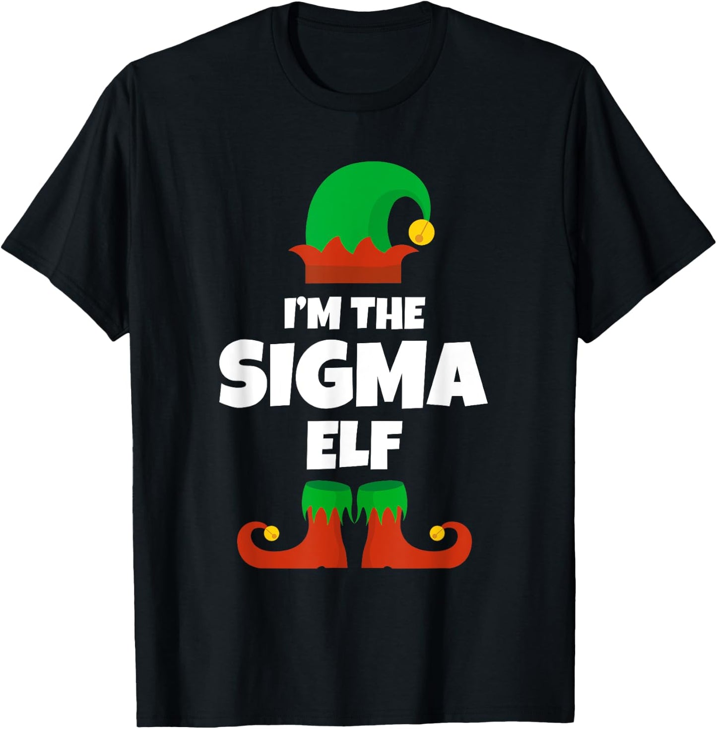 I'm The Sigma Elf Family Pajama Christmas Funny T-Shirt - T-Shirt | Black